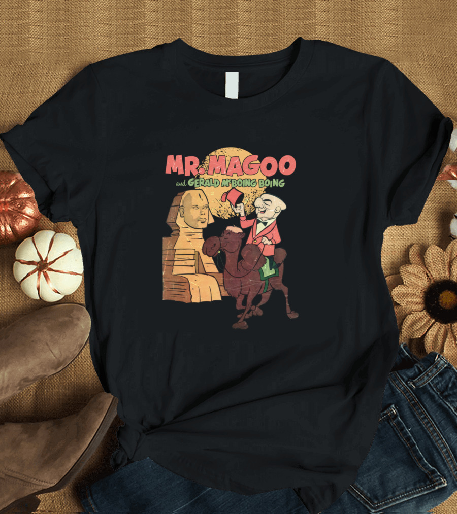 MR MAGOO AND GERALD MCBOING BOING PYRAMID SPHINX CAMEL T-Shirt