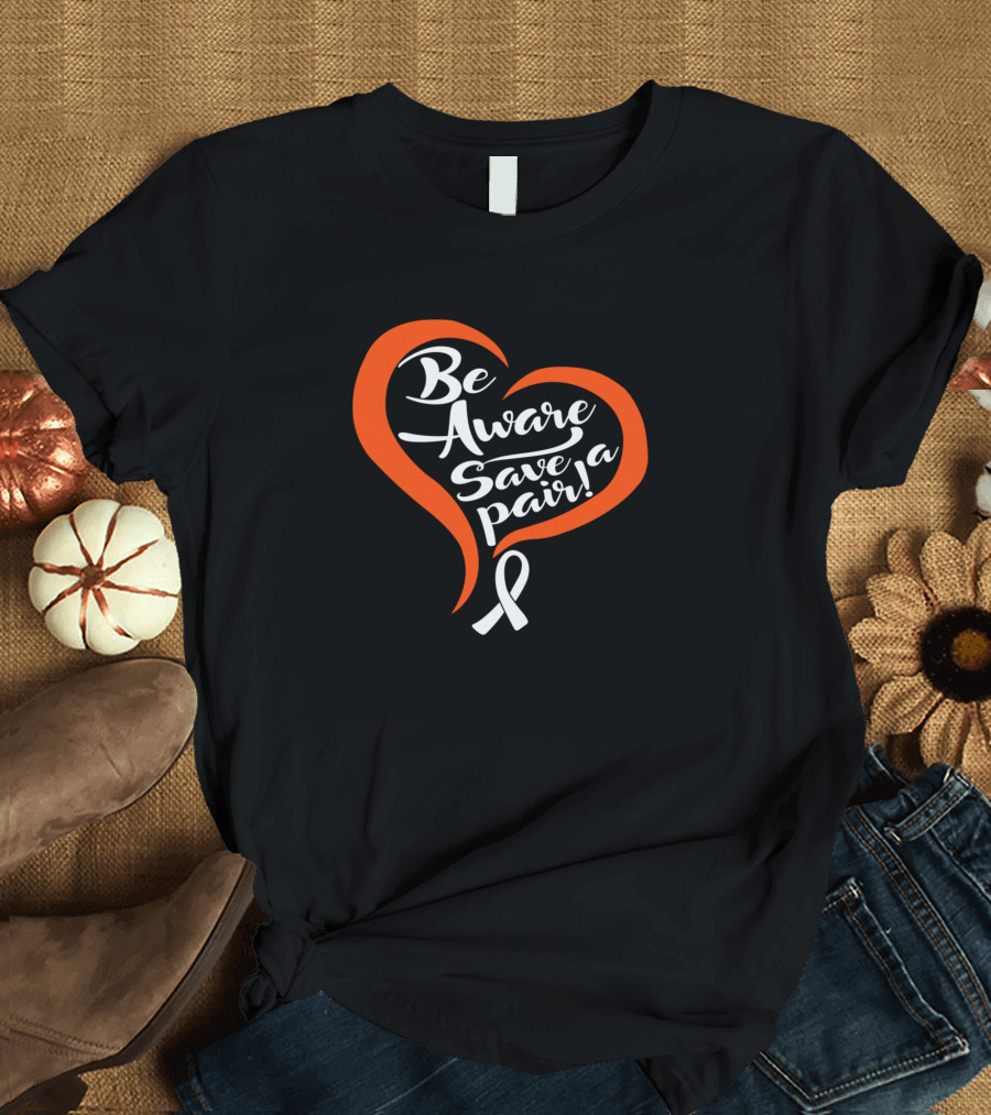Be Aware Save A Pair Heart Ribbon Multiple Sclerosis Awareness T-Shirt