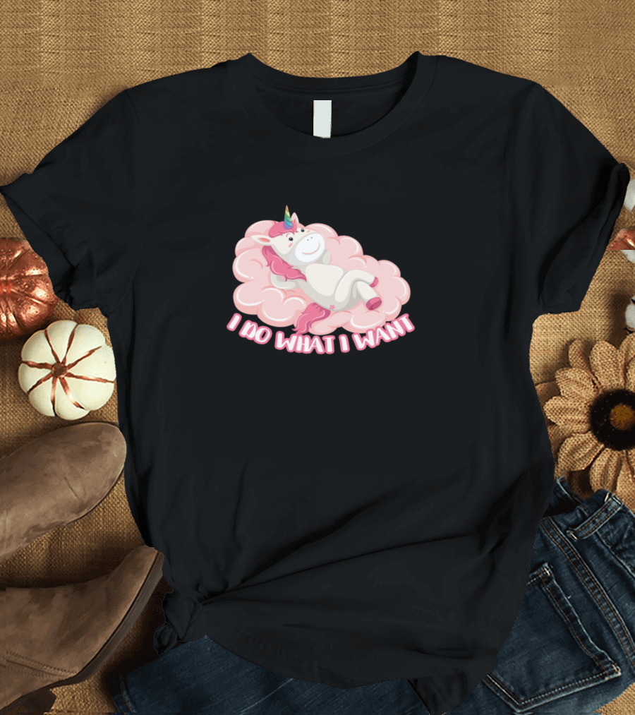 I Do What I Want Unicorn on Pink Cloud T-Shirt