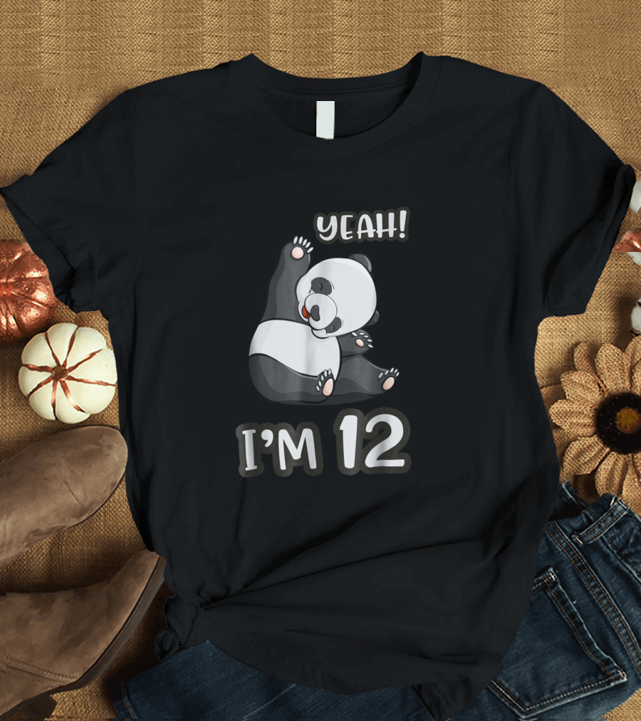 Yeah I'm 12 Year Old Girl Birthday Panda Lover T-Shirt