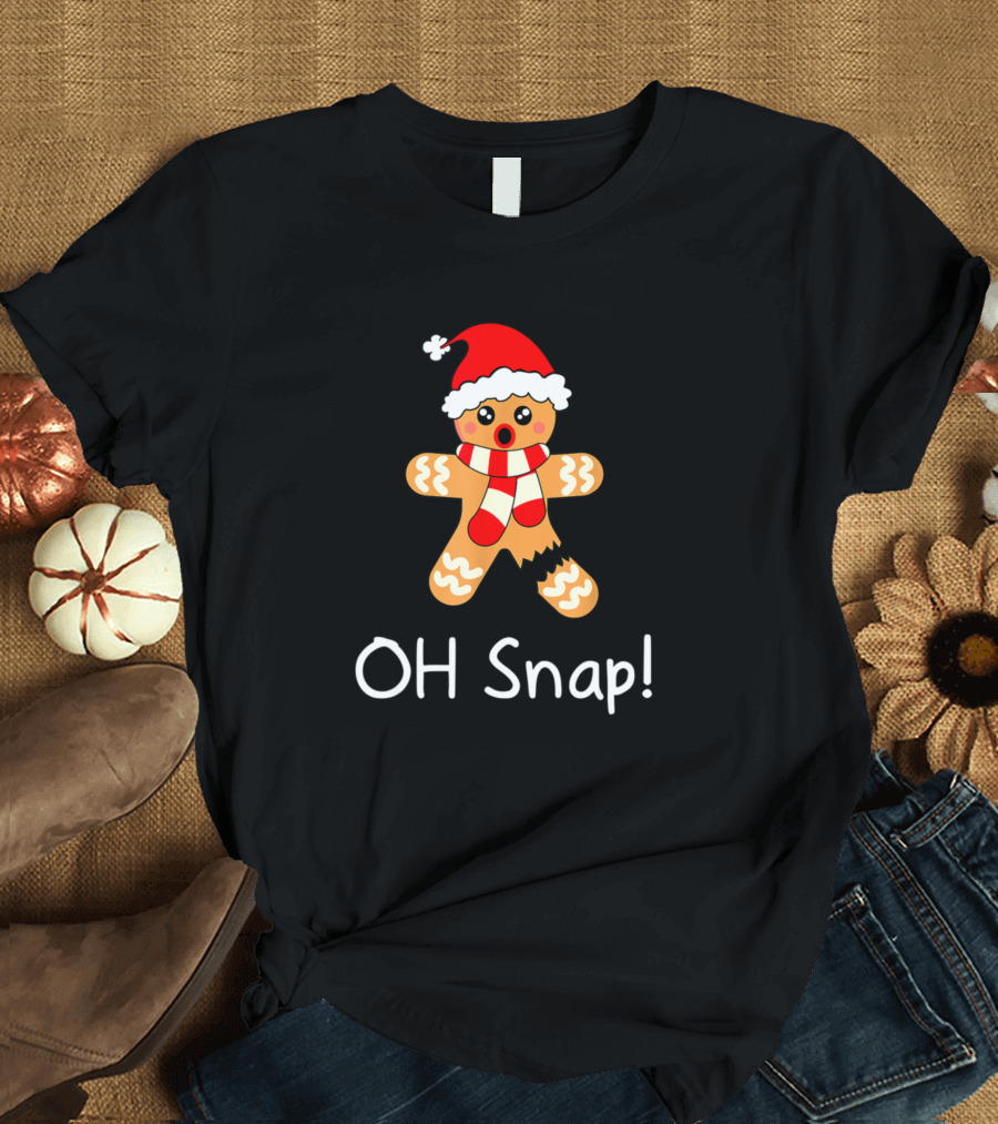 Oh Snap Gingerbread Funny Christmas T-Shirt