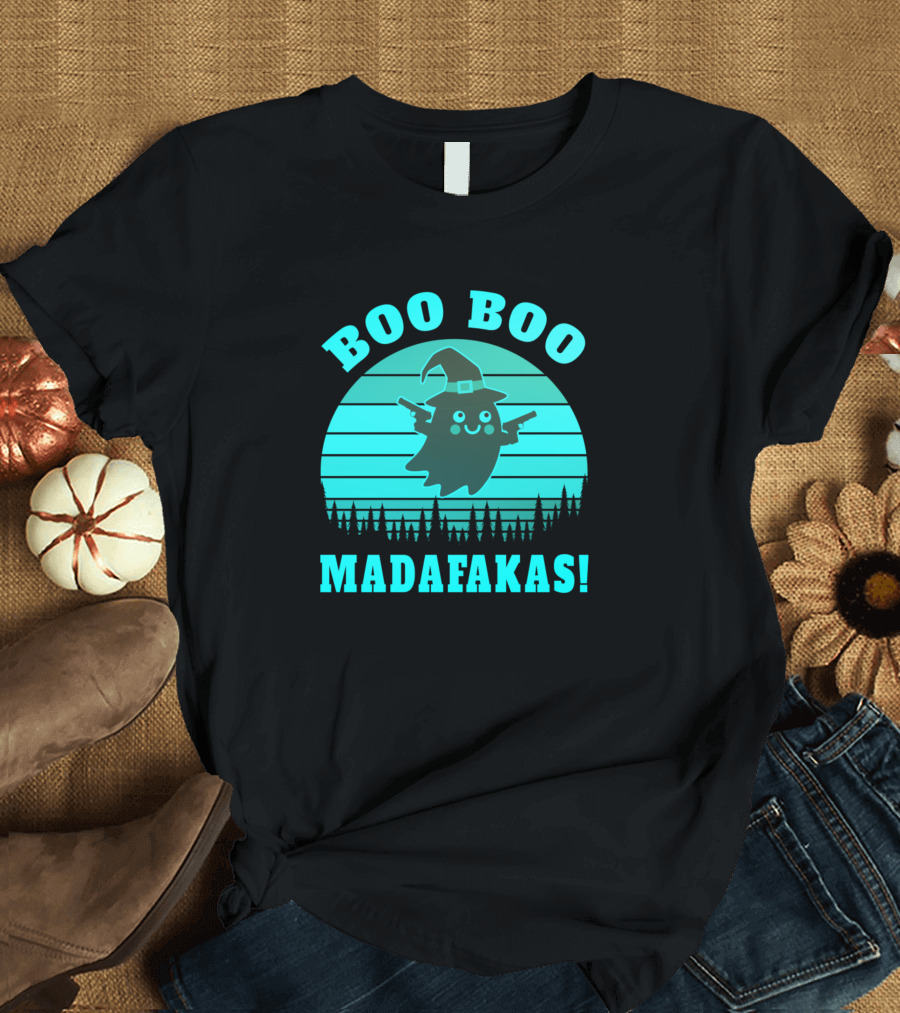 Boo Boo Madafakas Halloween Ghost Spooky T-Shirt