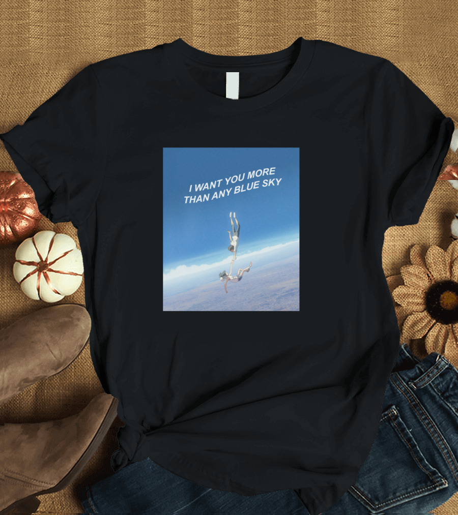 Weathering With You Scene I Want You More Than Any Blue Sky T-Shirt