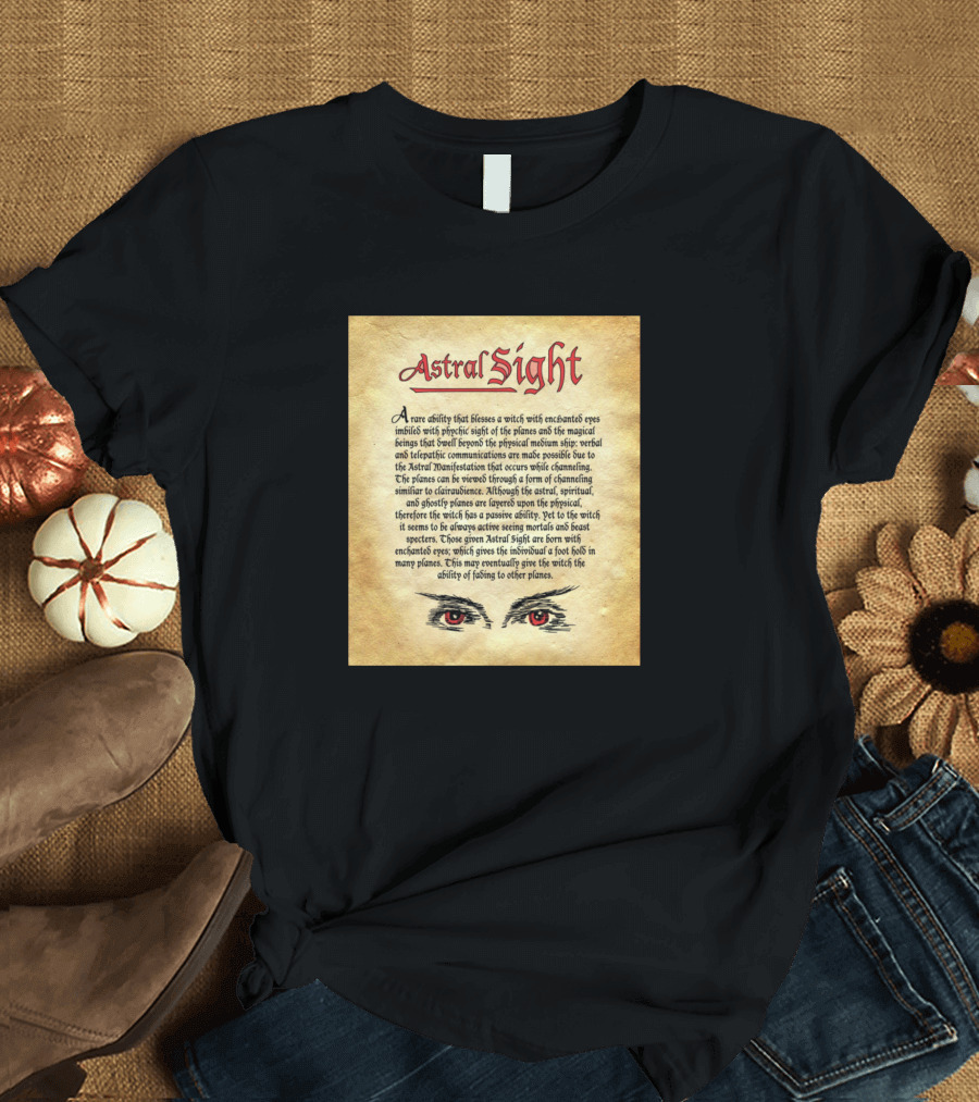 Astral Sight Enchanted Eyes Psychic Sight Other Planes T-Shirt