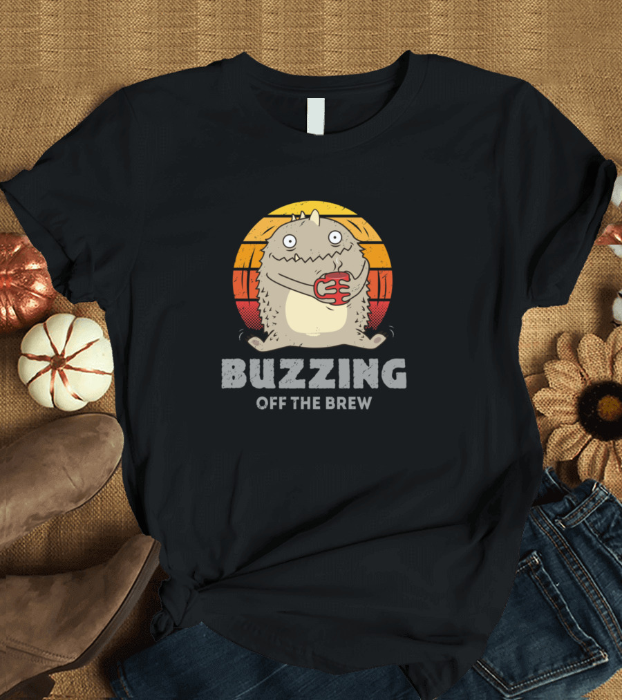 Buzzing Off The Brew Monster Hugging Coffee Cup Retro Sunset T-Shirt