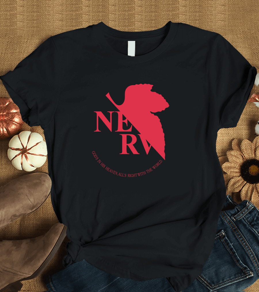 NERV Red Logo Neon Genesis Evangelion God's in His Heaven All's Right with the World T-Shirt