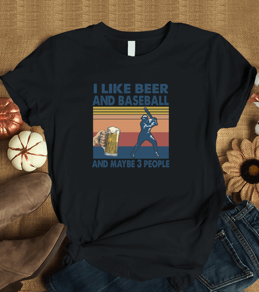 I Like Beer and Baseball with Batter Silhouette and Maybe 3 People T-Shirt