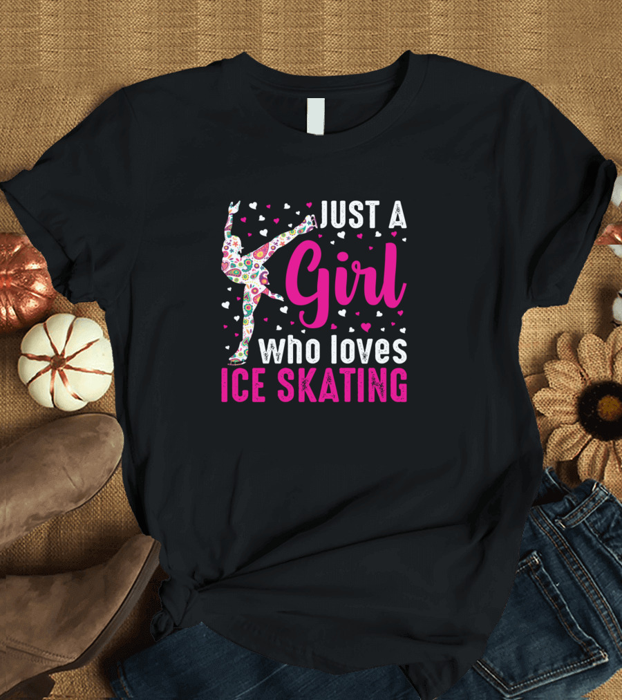 Just A Girl Who Loves Ice Skating Hearts and Colorful Figure Skater T-Shirt