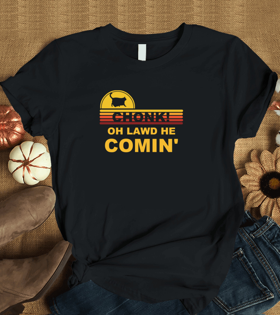 Chonk Oh Lawd He Comin Retro Sunset Cat T-Shirt