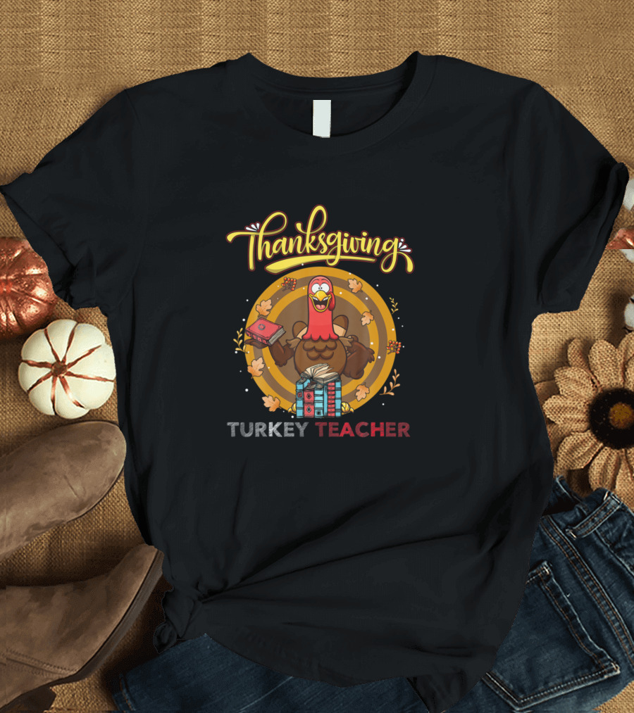 Thanksgiving Turkey Teacher with Books and Leaves T-Shirt