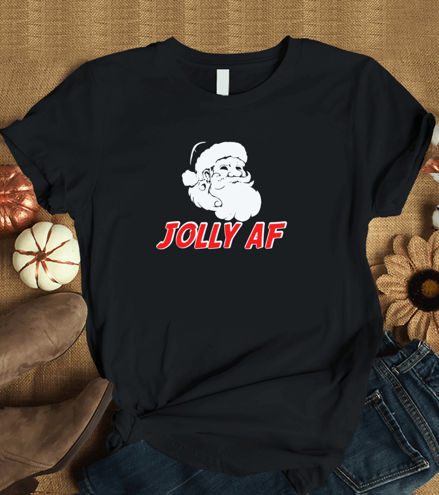 Jolly AF Santa Claus T-Shirt