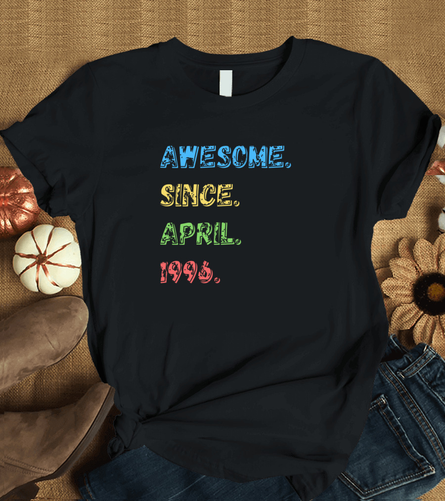 Awesome Since April 1996 T-Shirt