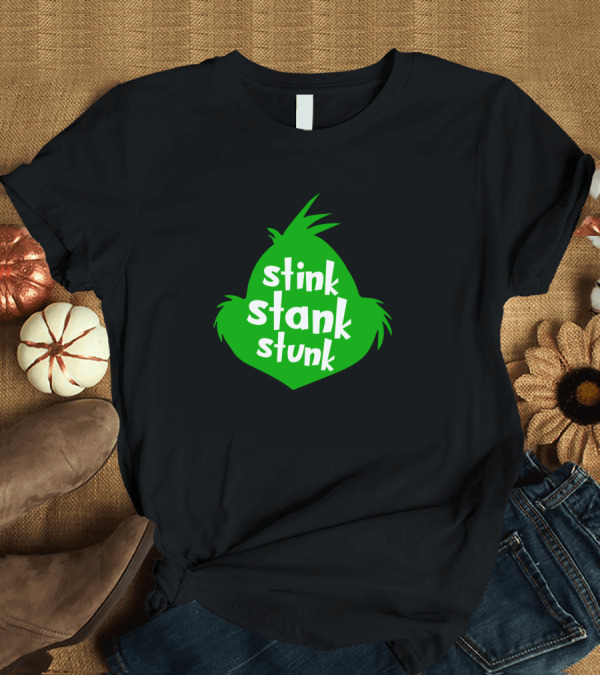 T-Shirt: Funny Christmas Stink Stank Stunk Grinch Face Silhouette Holiday Joke T-Shirt Funny Christmas Stink Stank Stunk Grinch Face Silhouette Holiday Joke T-Shirt