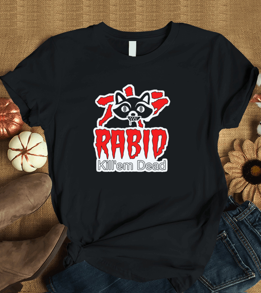 RABID Kill'em Dead Raccoon Face T-Shirt