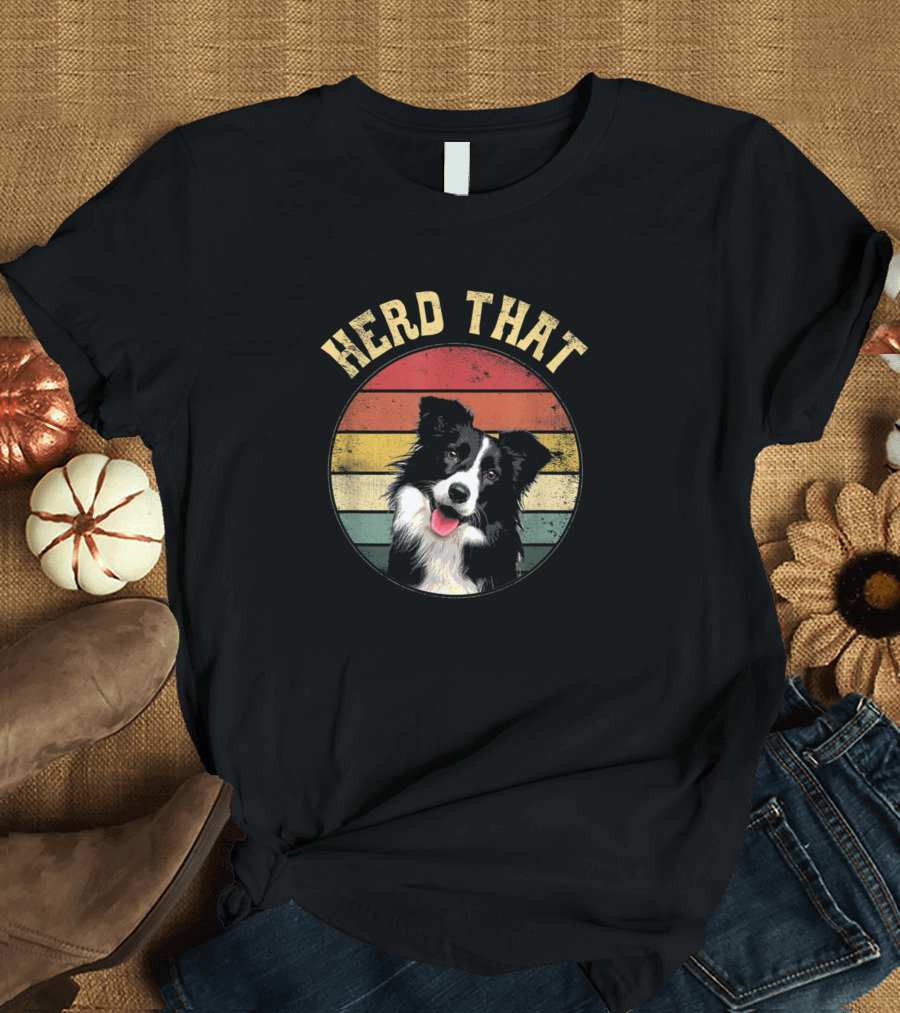 Herd That Funny Border Collie Dog Lover Vintage Stripes T-Shirt