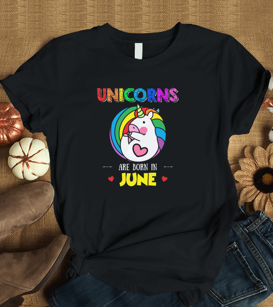 UNICORNS Are Born In JUNE Rainbow Heart T-Shirt