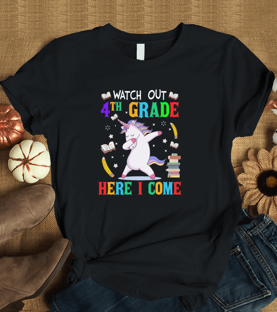Watch Out 4Th Grade Here I Come Unicorn Dabbing Books Stars T-Shirt