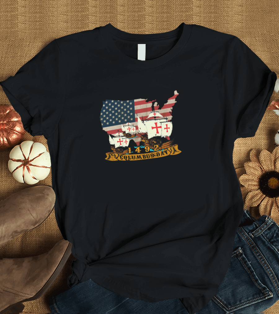 1492 Columbus Day American Flag Map with Ships T-Shirt