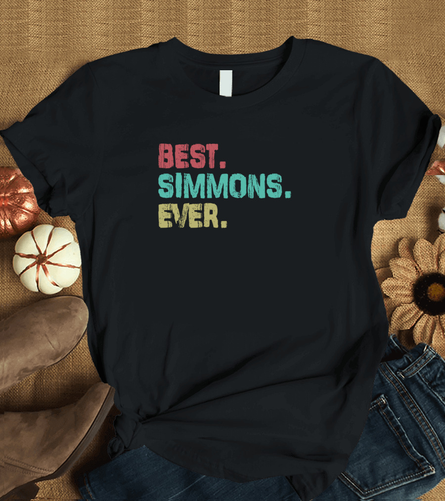 Best Simmons Ever Name Birthday Middle Name T-Shirt