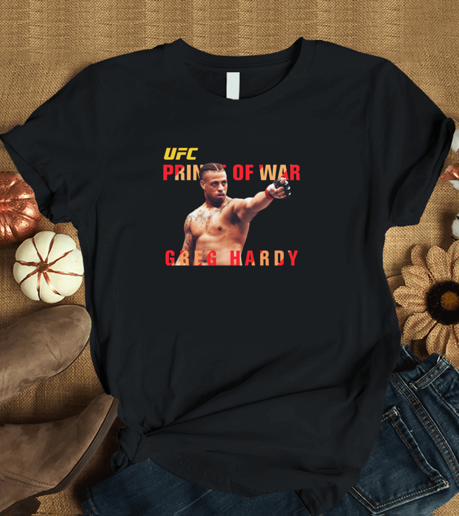 UFC Prince of War Greg Hardy T-Shirt