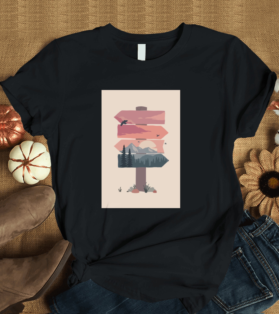 Beach Vibes Mountain Sunset and Forest Signpost T-Shirt