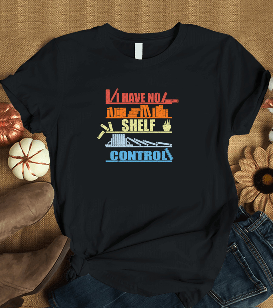 I Have No Shelf Control Book Lovers Motive Colorful Book Spines and Reading Elements T-Shirt