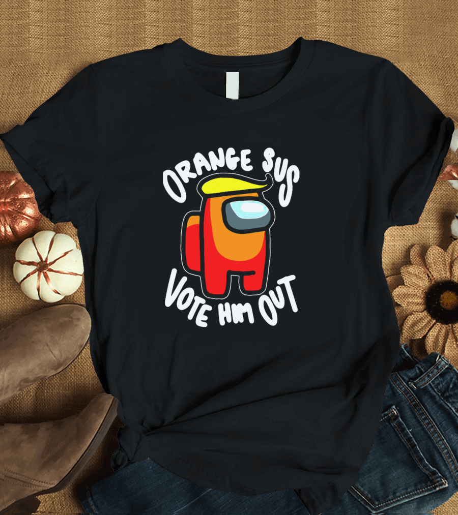 Orange Sus Vote Him Out Among Us Character T-Shirt