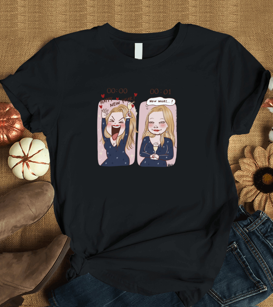 HAPPY NEW YEAR 00:00 NOW WHAT 00:01 T-Shirt