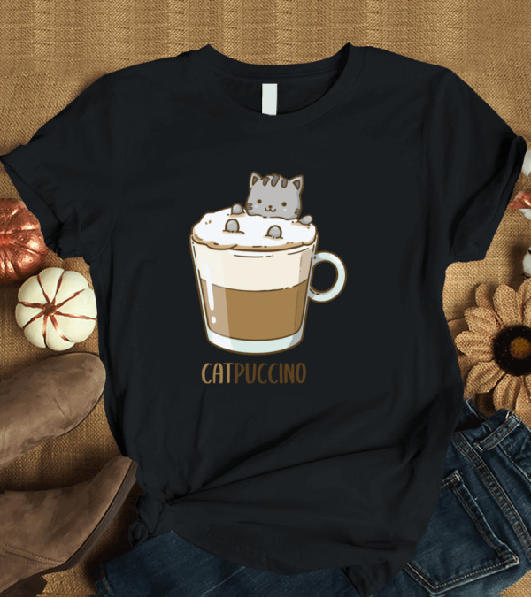 T-Shirt: Catpuccino Cute Cat and Coffee Pun Playful T-Shirt Catpuccino Cute Cat and Coffee Pun Playful T-Shirt