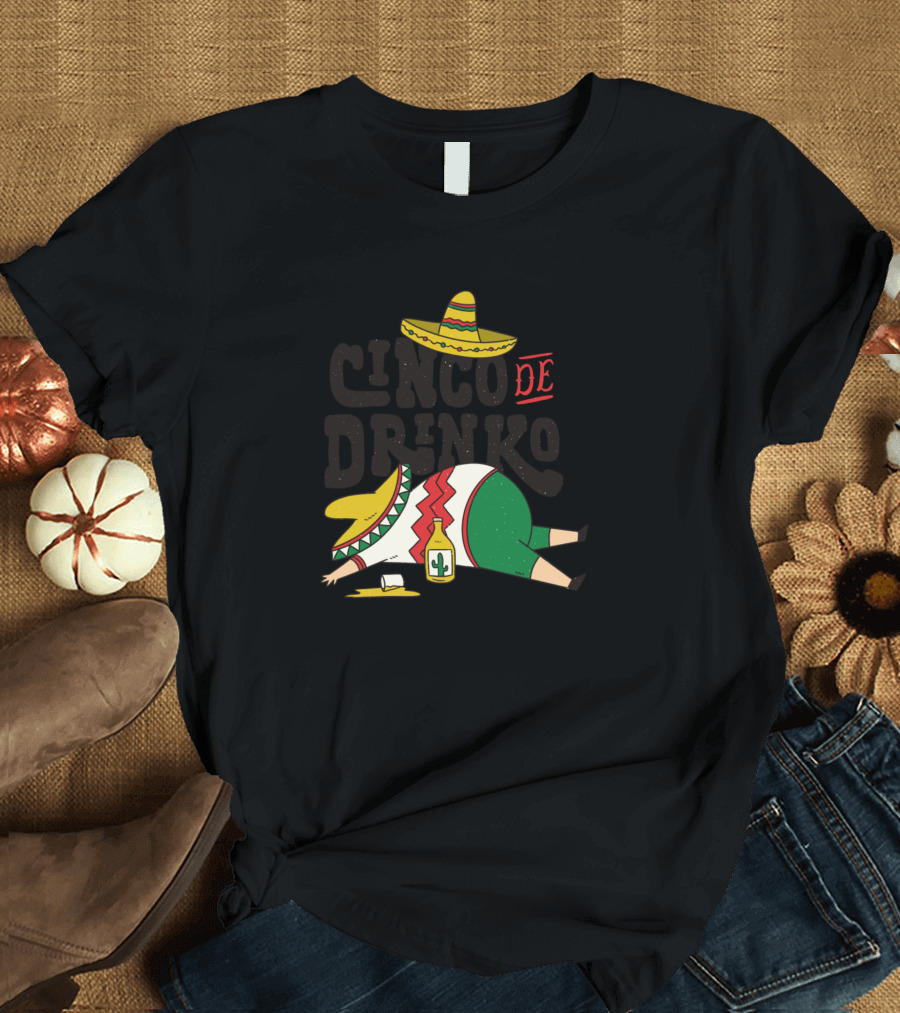 Cinco De Drinko Funny Mexican Fiesta Sombrero Cactus Bottle T-Shirt