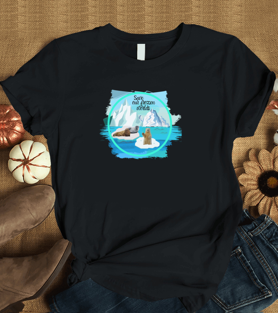 Save Our Frozen Worlds Protect Arctic Wildlife Seals and Polar Bears T-Shirt