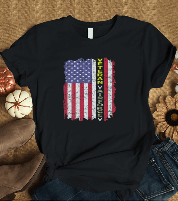 T-Shirt: Veteran Air Force American Flag USA Patriotic Veterans Day T-Shirt Veteran Air Force American Flag USA Patriotic Veterans Day T-Shirt
