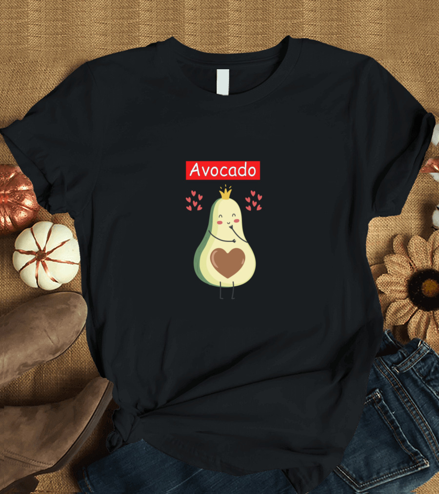 I Am With The Avocado Just Be Cool Cute Smiling Avocado Wearing Crown Surrounded by Hearts T-Shirt