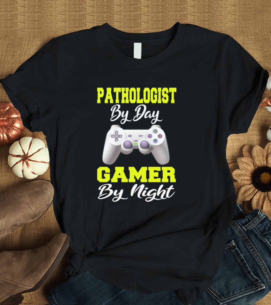Pathologist By Day Gamer By Night Game Controller T-Shirt