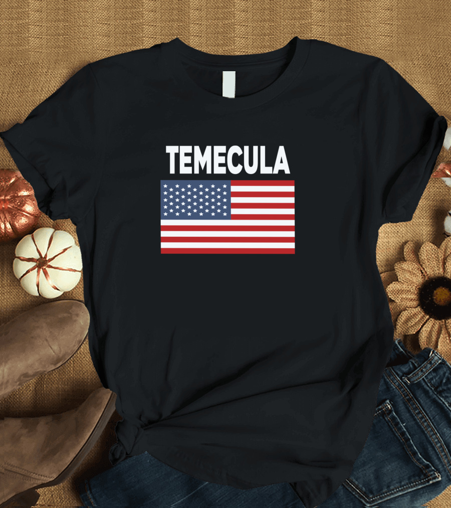 Temecula America Flag T-Shirt