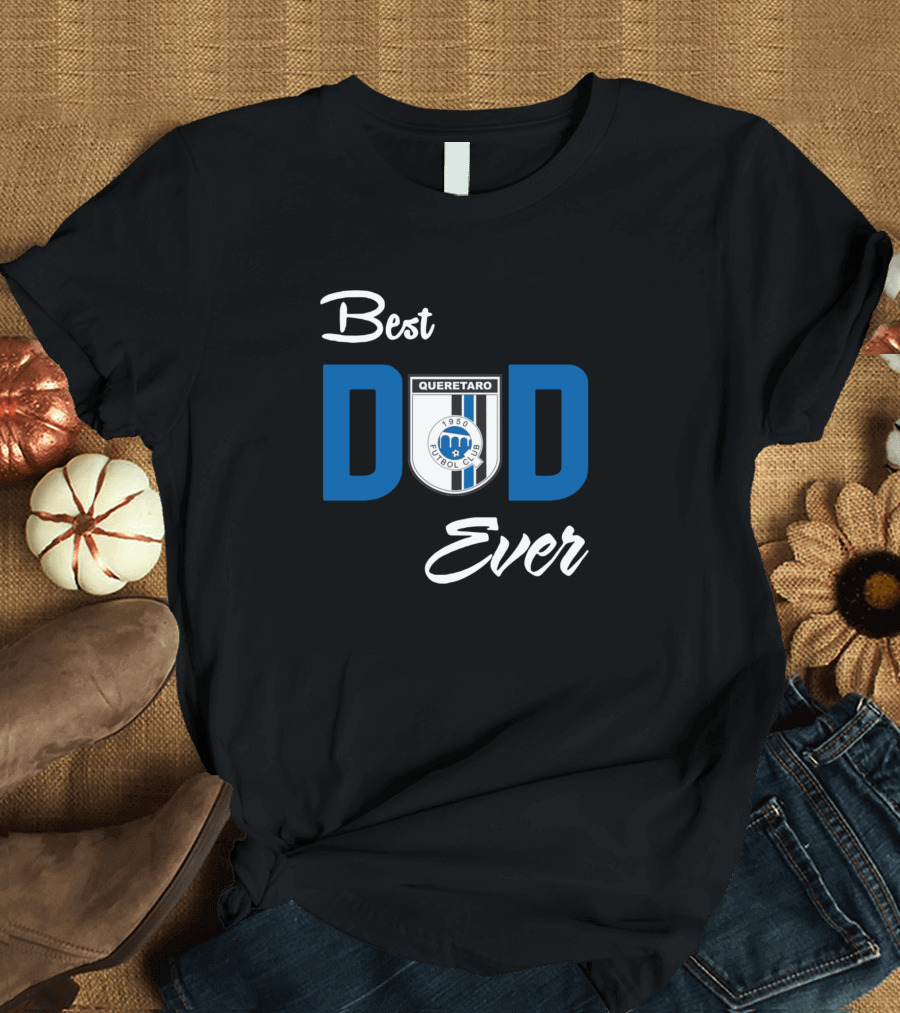 Best Queretaro Futbol Club Dad Ever 1950 T-Shirt