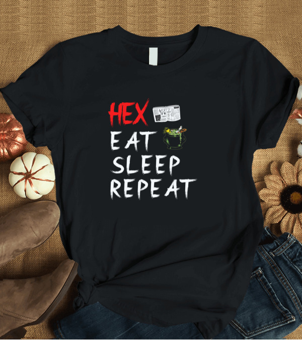 T-Shirt: Hex Eat Sleep Repeat Witchcraft Cauldron Spell Book Recipe T-Shirt Hex Eat Sleep Repeat Witchcraft Cauldron Spell Book Recipe T-Shirt