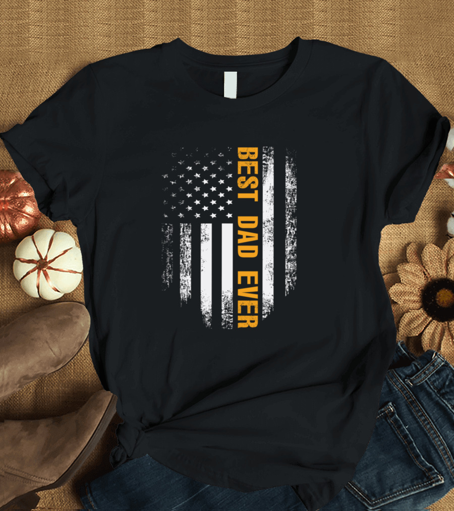 Best Dad Ever American Flag Vintage Style Patriotic T-Shirt