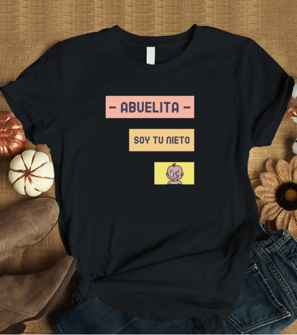 T-Shirt: Abuelita Soy Tu Nieto Cartoon Baby T-Shirt Abuelita Soy Tu Nieto Cartoon Baby T-Shirt