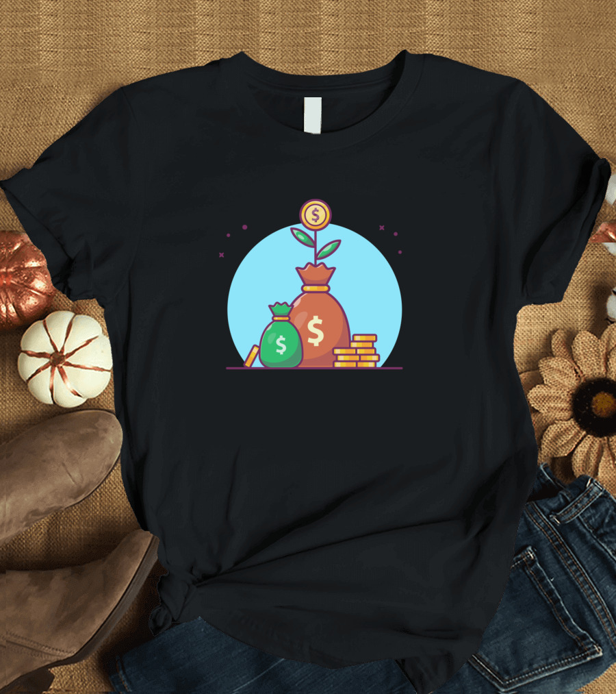 Sack Of Plant Money With Growth Coin and Stack of Gold Currency Cartoon T-Shirt