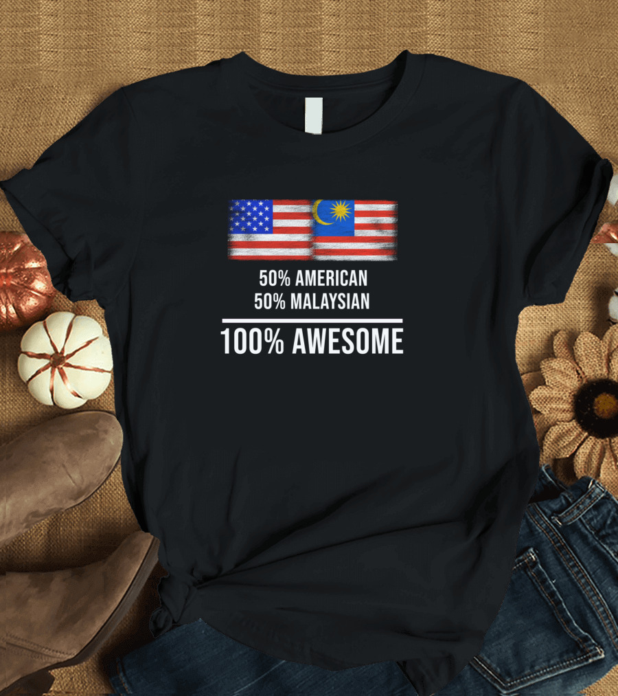 50 American 50 Malaysian 100 Percent Awesome Flags T-Shirt