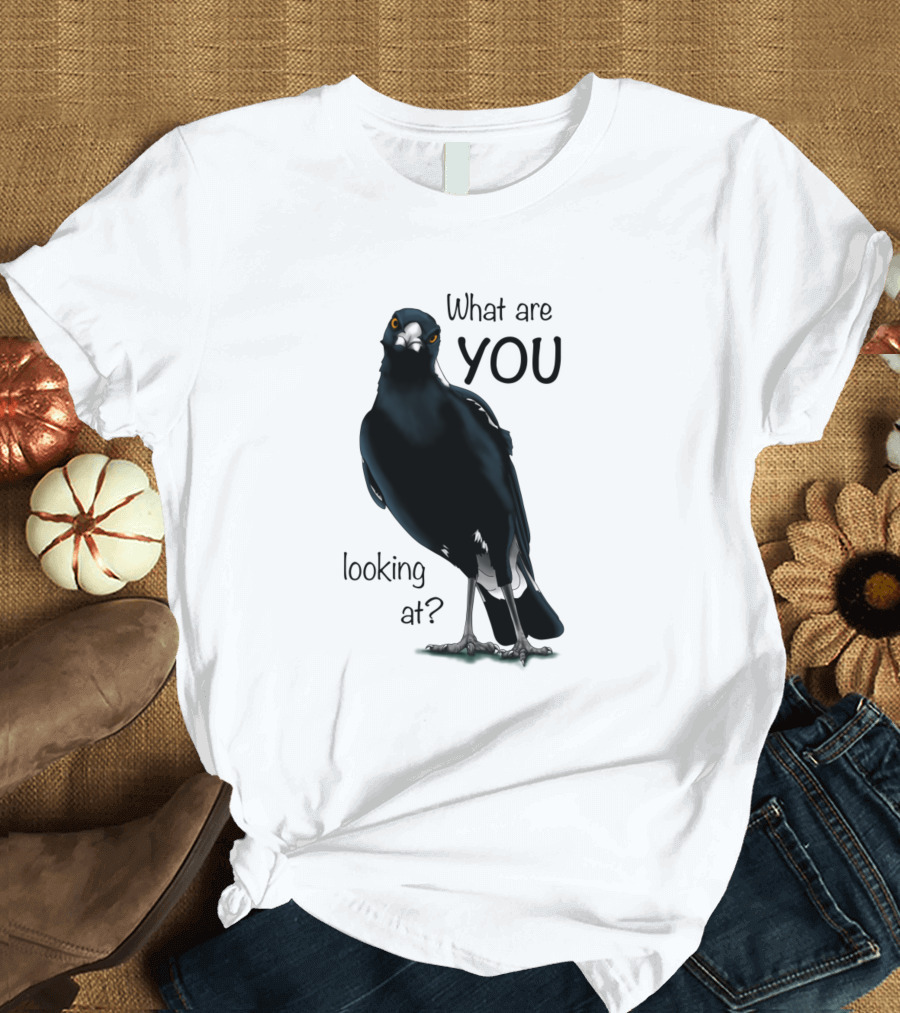 What Are You Looking At Magpie T-Shirt