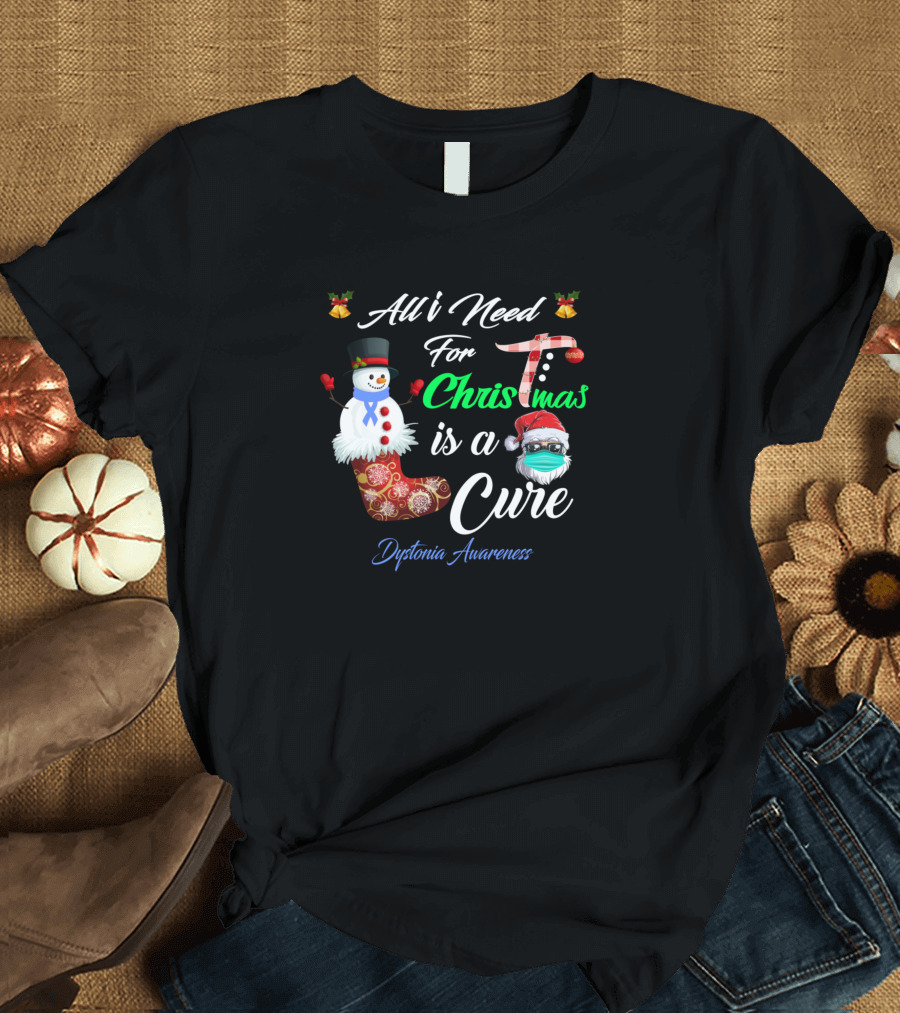 All I Need For Christmas Is A Cure Dystonia Awareness Snowman and Santa Stocking T-Shirt