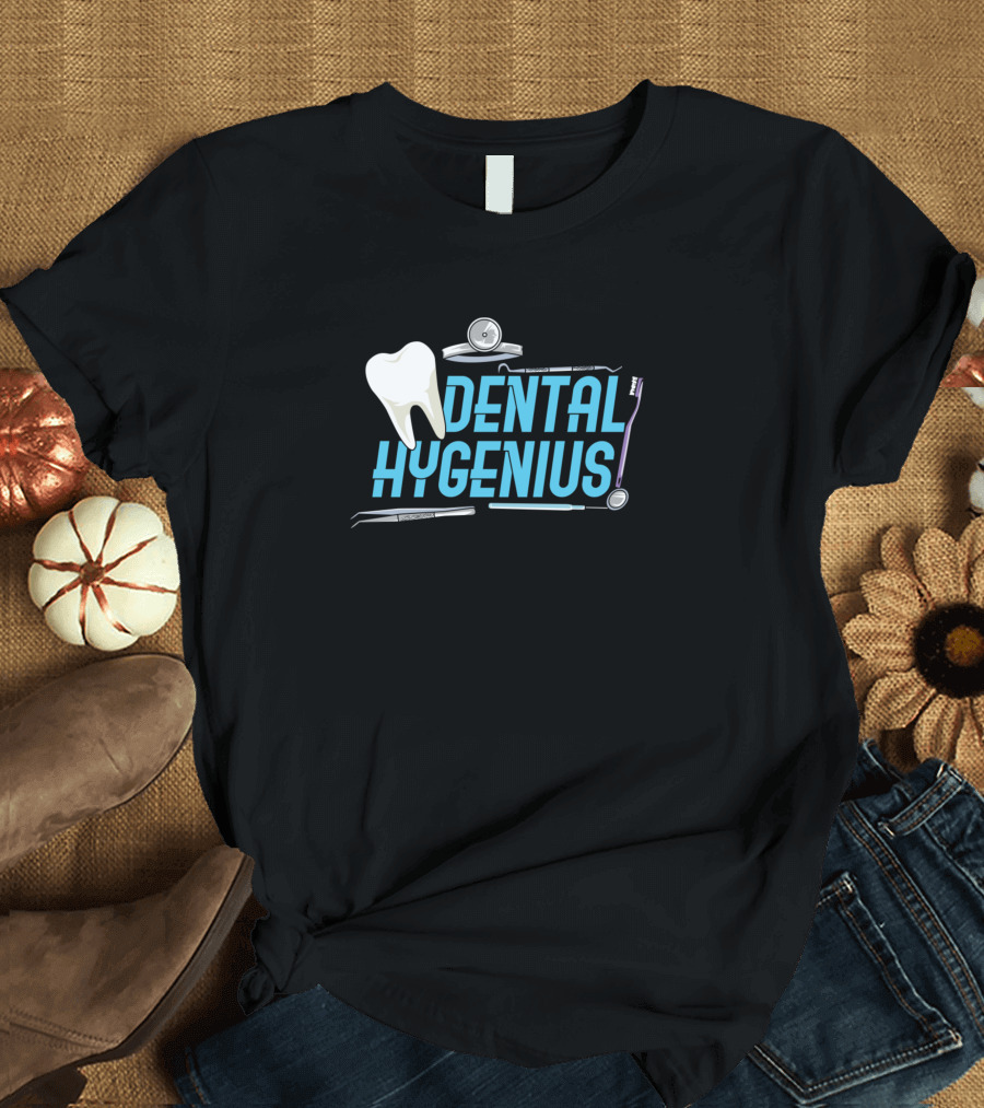 Dental Hygenius Toothbrush Dental Tools Hygienist Tooth T-Shirt