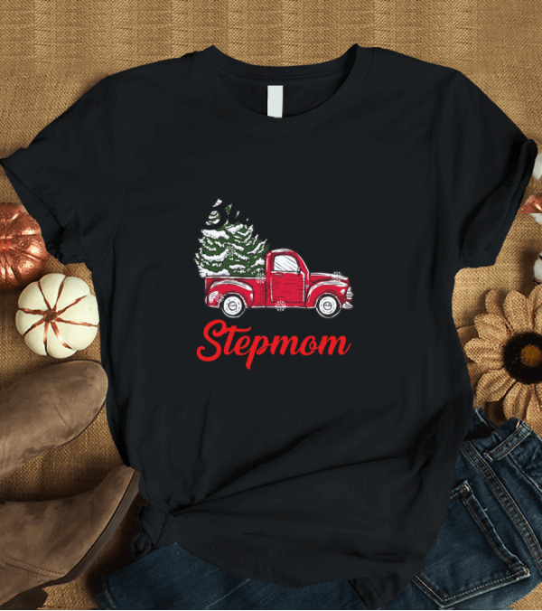 T-Shirt: My Greatest Blessings Call Me Stepmom Noel Tree On Red Truck T-Shirt My Greatest Blessings Call Me Stepmom Noel Tree On Red Truck T-Shirt