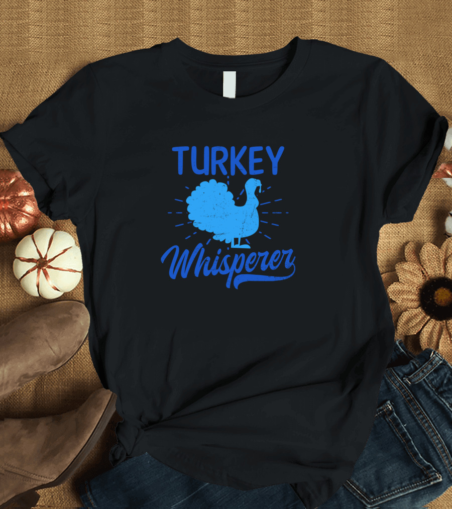 Turkey Whisperer Turkey Hunting T-Shirt