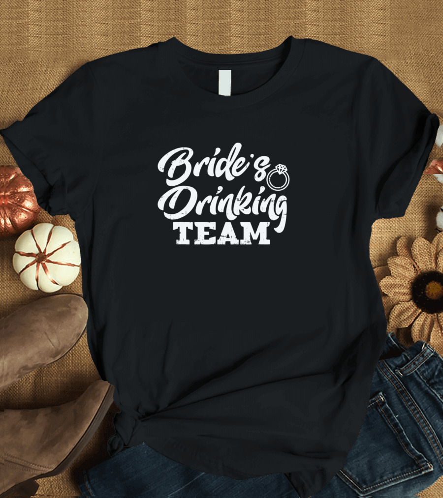 Bride's Drinking Team Bachelorette Party Ring T-Shirt