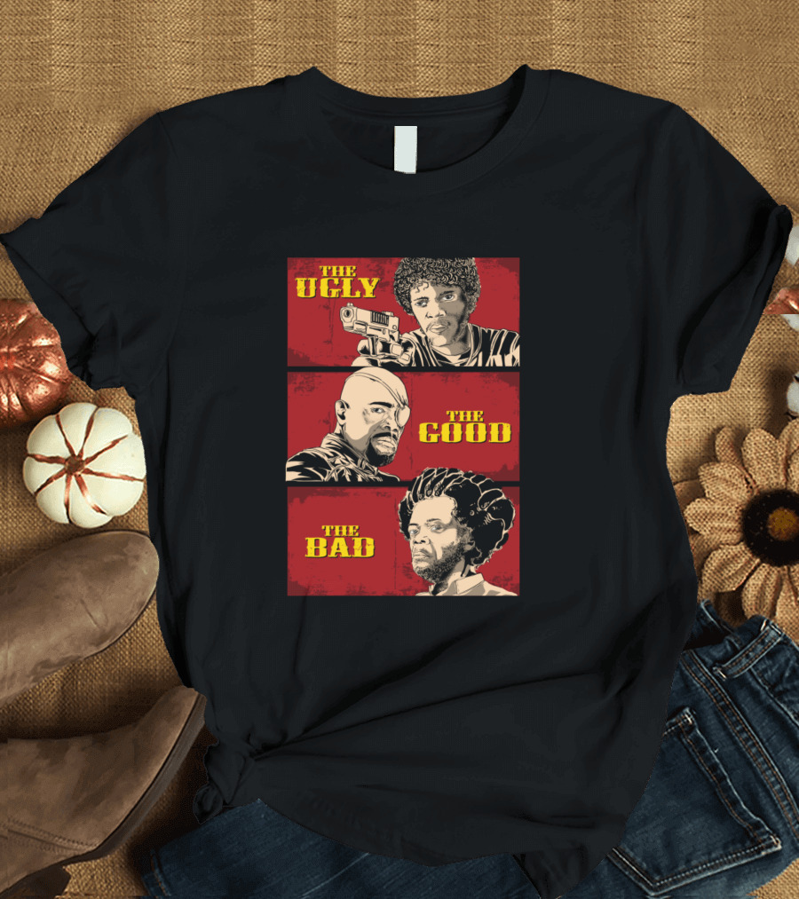 The Ugly The Good The Bad Samuel L Jackson Characters T-Shirt