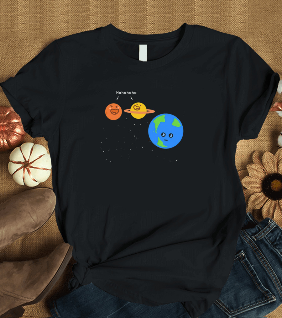 Mars and Saturn Laughing at Earth in Space Scene T-Shirt