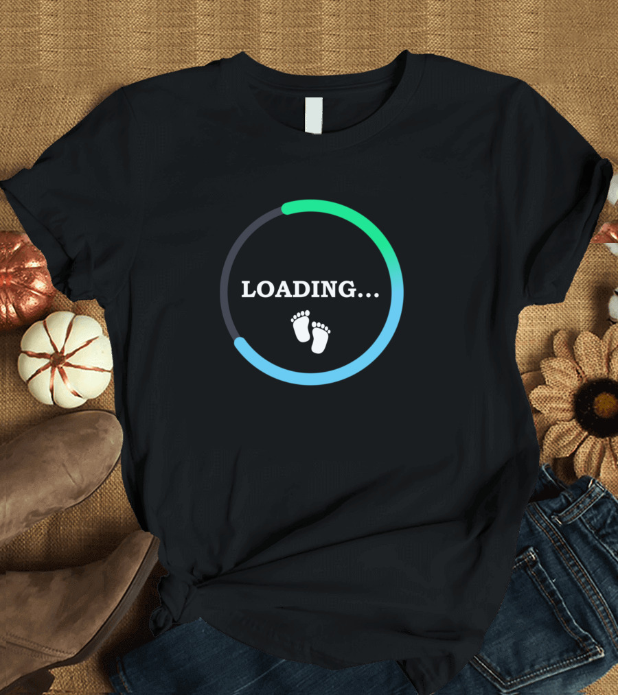Loading Baby Funny Pregnancy Announcement with Baby Feet and Progress Circle T-Shirt